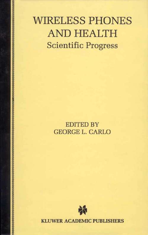 Book cover of Wireless Phones and Health: Scientific Progress (1998) (Wireless Phones And Health Ser.)