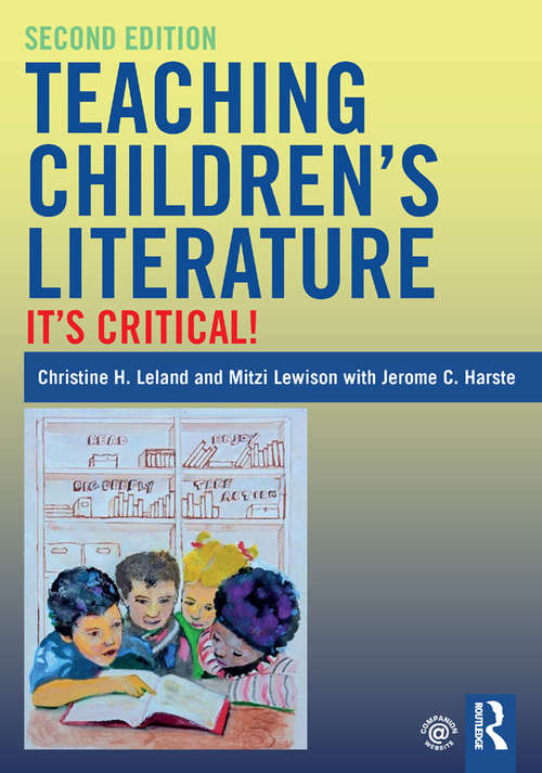 Book cover of Teaching Children's Literature: It's Critical! (2)