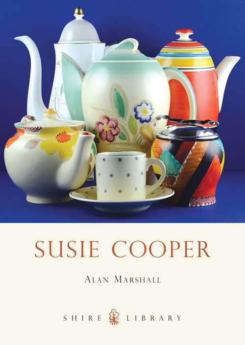 Book cover of Susie Cooper (Shire Library #719)