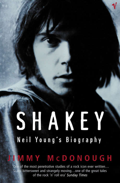 Book cover of Shakey: Neil Young's Biography (Panda Ser.: Vol. 20)