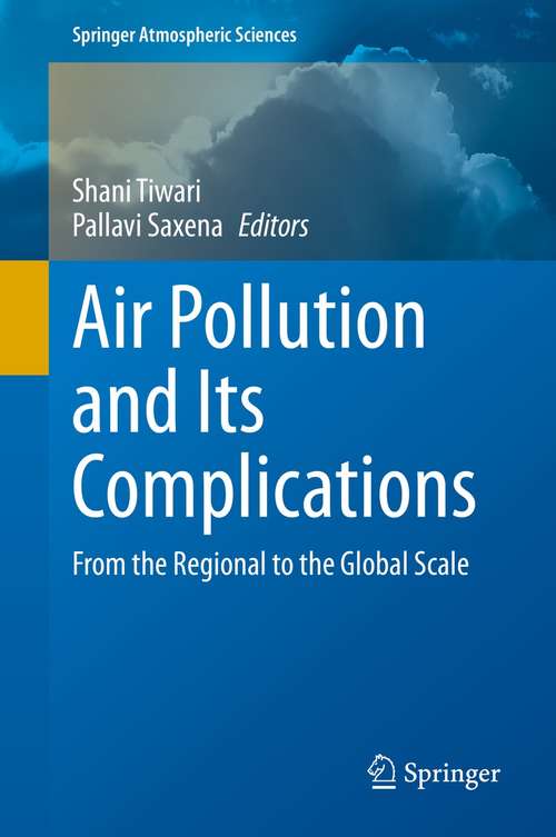 Book cover of Air Pollution and Its Complications: From the Regional to the Global Scale (1st ed. 2021) (Springer Atmospheric Sciences)