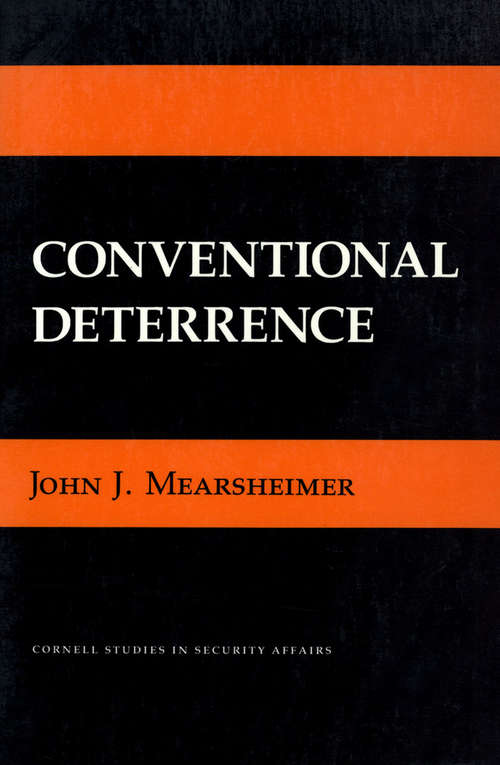 Book cover of Conventional Deterrence (Cornell Studies in Security Affairs)