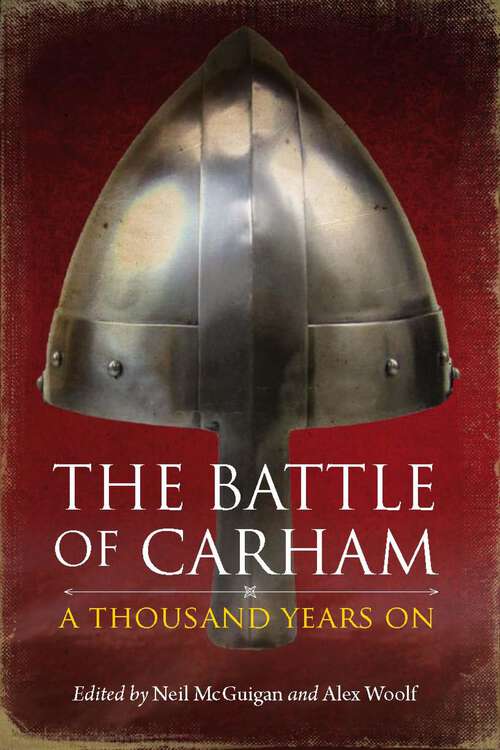 Book cover of The Battle of Carham: A Thousand Years On