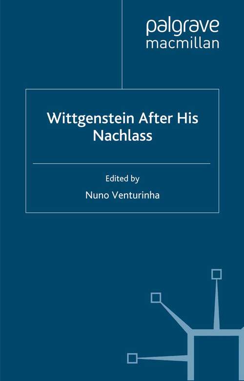 Book cover of Wittgenstein After His Nachlass (2010) (History of Analytic Philosophy)