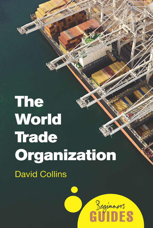 Book cover of World Trade Organisation (Beginners Guides)