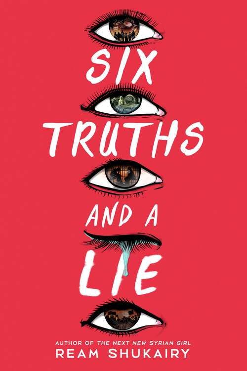 Book cover of Six Truths and a Lie