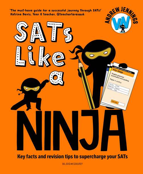 Book cover of SATs Like a Ninja: Key facts and revision tips to supercharge your SATs