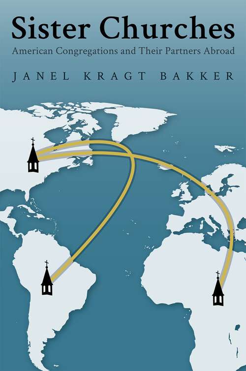 Book cover of Sister Churches: American Congregations and Their Partners Abroad