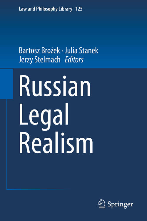 Book cover of Russian Legal Realism (1st ed. 2018) (Law and Philosophy Library #125)