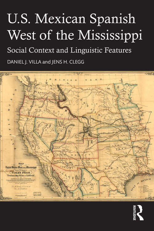 Book cover of U.S. Mexican Spanish West of the Mississippi: Social Context and Linguistic Features