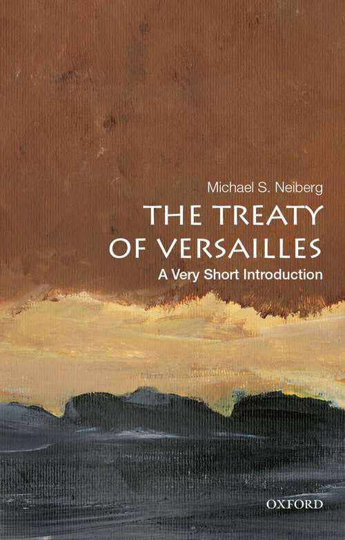 Book cover of The Treaty of Versailles: A Very Short Introduction (Very Short Introductions)