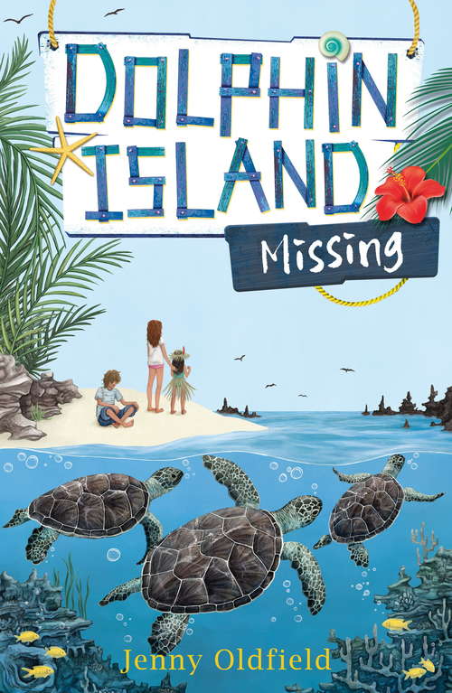 Book cover of Missing: Book 5 (Dolphin Island)