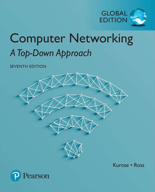 Book cover of Computer Networking: A Top-Down Approach, Global Edition (PDF)