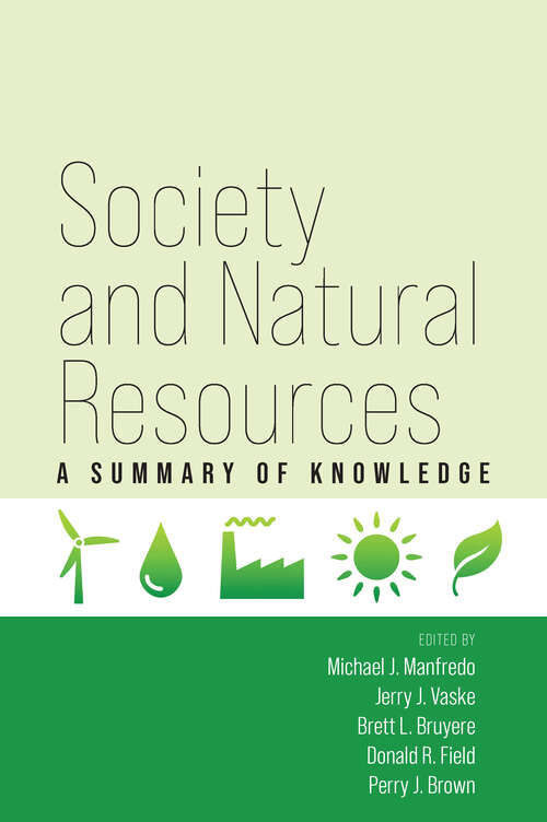 Book cover of Society and Natural Resources: A Summary of Knowledge (Society and Natural Resources Book Series)