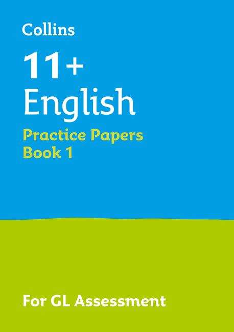 Book cover of Collins 11+ English Practice Papers Book 1: For The 2020 Gl Assessment Tests (PDF)