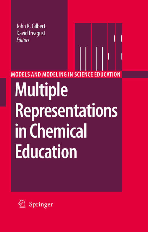 Book cover of Multiple Representations in Chemical Education (2009) (Models and Modeling in Science Education #4)