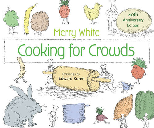 Book cover of Cooking for Crowds: 40th Anniversary Edition