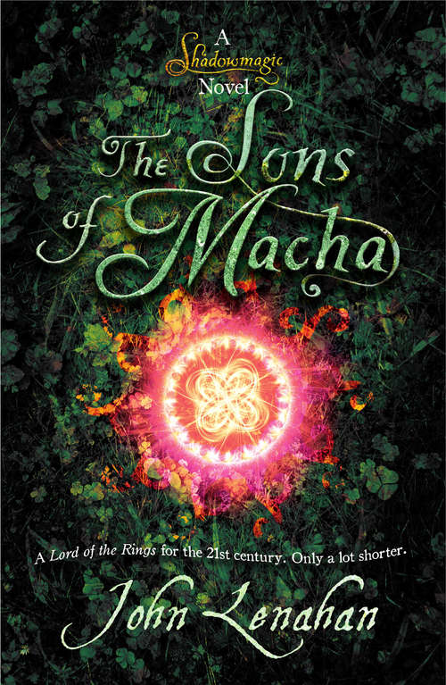 Book cover of Sons of Macha (ePub edition) (Shadowmagic #3)