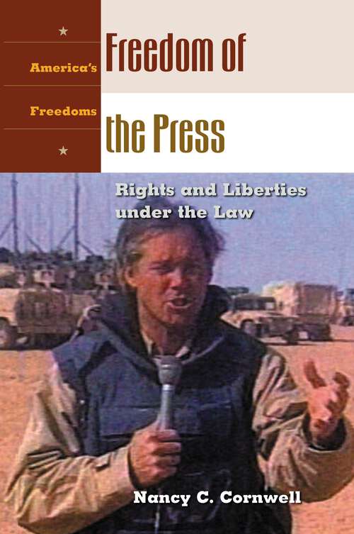 Book cover of Freedom of the Press: Rights and Liberties under the Law (America's Freedoms)