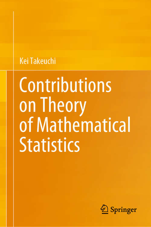 Book cover of Contributions on Theory of Mathematical Statistics (1st ed. 2020)