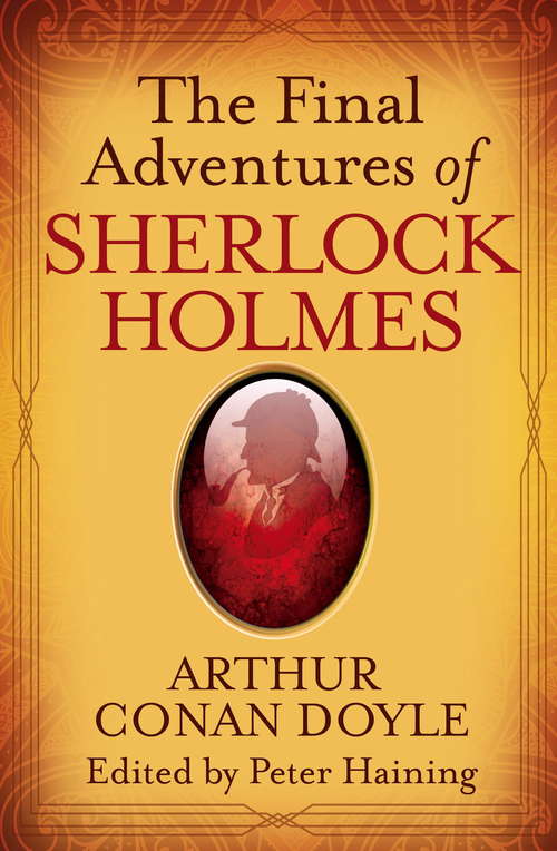 Book cover of The Final Adventures of Sherlock Holmes