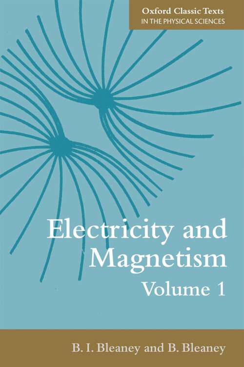 Book cover of Electricity and Magnetism, Volume 1 (Oxford Classic Texts in the Physical Sciences)
