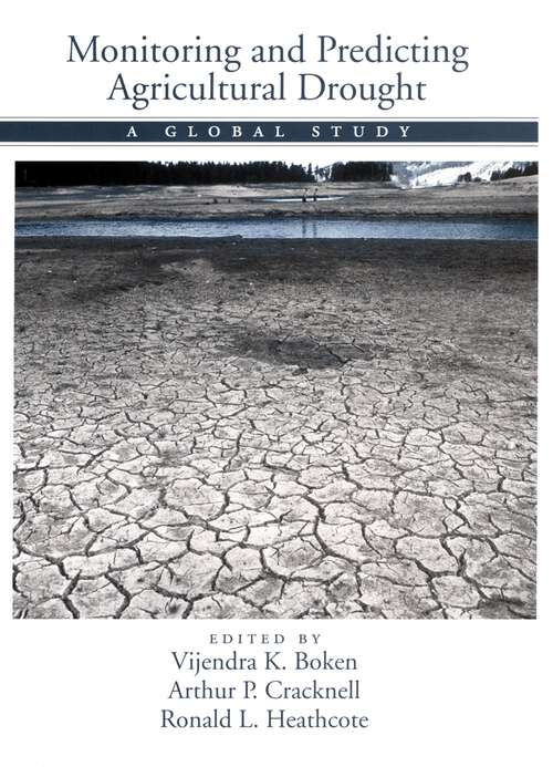 Book cover of Monitoring and Predicting Agricultural Drought: A Global Study