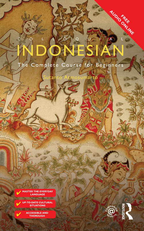 Book cover of Colloquial Indonesian: The Complete Course for Beginners