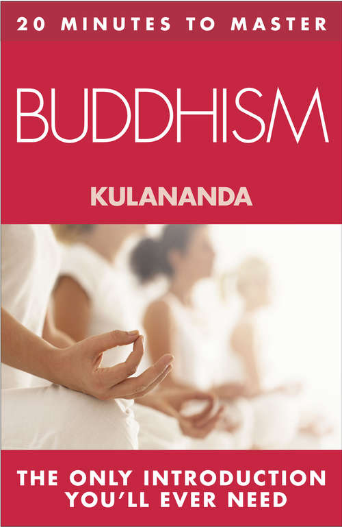 Book cover of 20 MINUTES TO MASTER … BUDDHISM: The Only Introduction You'll Ever Need (ePub edition)
