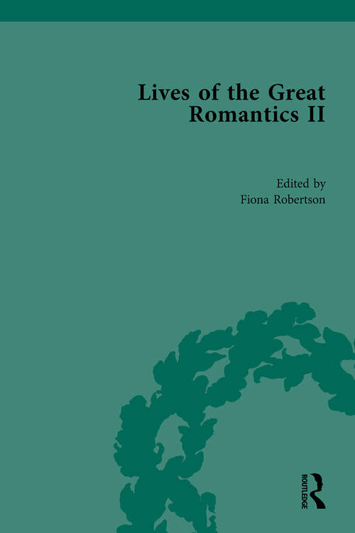 Book cover of Lives of the Great Romantics, Part II
