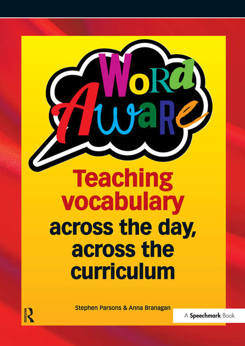 Book cover of Word Aware: Teaching vocabulary across the day, across the curriculum