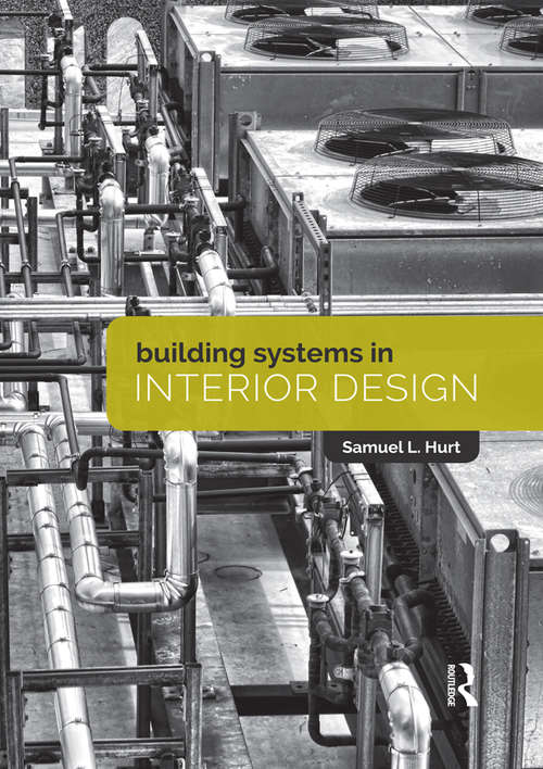 Book cover of Building Systems in Interior Design