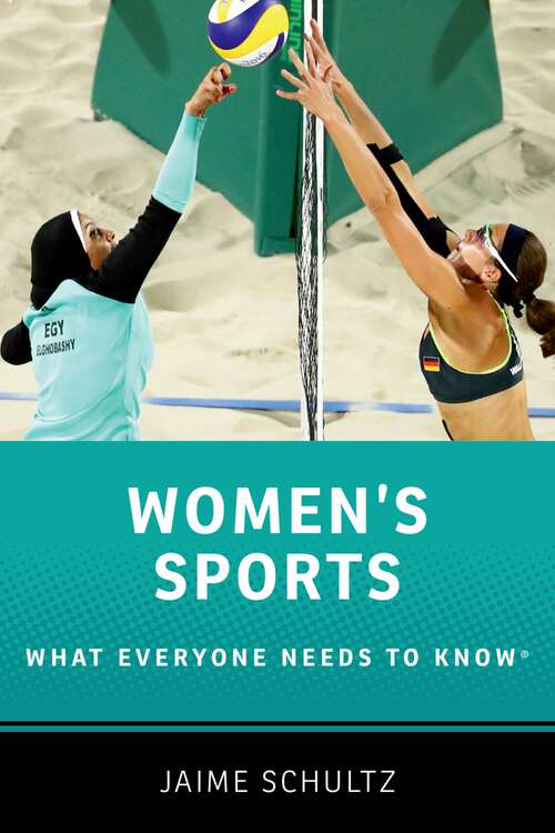 Book cover of WOMEN'S SPORTS WENK C: What Everyone Needs to Know® (What Everyone Needs To Know®)