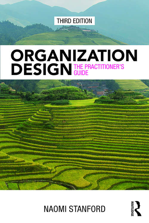 Book cover of Organization Design: The Practitioner’s Guide