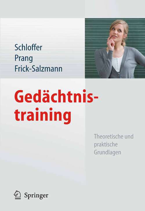 Book cover of Gedächtnistraining: Theoretische und praktische Grundlagen (2010)