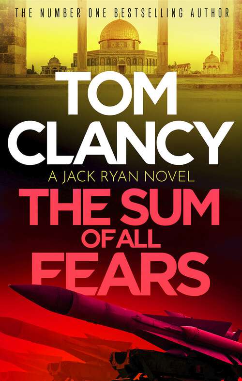 Book cover of The Sum of All Fears (Jack Ryan #5)