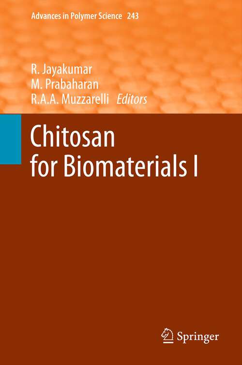 Book cover of Chitosan for Biomaterials I (2011) (Advances in Polymer Science #243)
