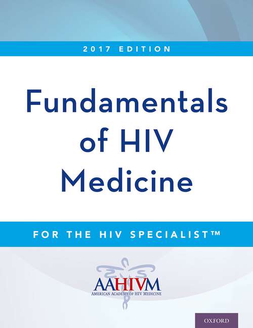 Book cover of Fundamentals of HIV Medicine 2017