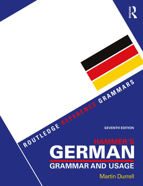 Book cover of Hammer's German Grammar and Usage (7) (Routledge Reference Grammars)