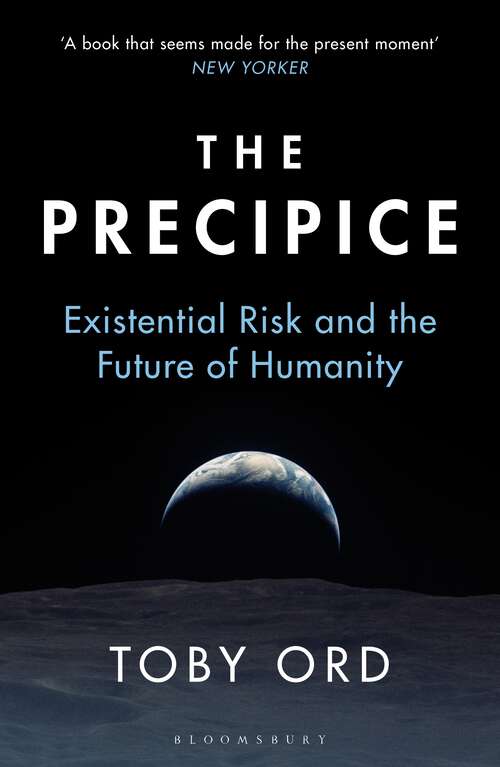 Book cover of The Precipice: Existential Risk and the Future of Humanity