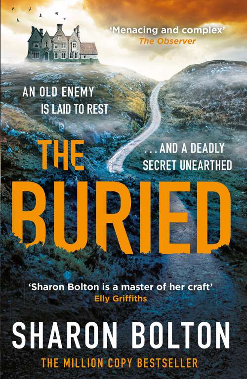 Book cover of The Buried: A chilling, haunting crime thriller from Richard & Judy bestseller Sharon Bolton (The Craftsmen)