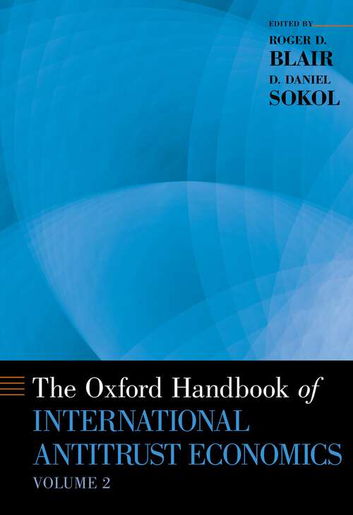 Book cover of The Oxford Handbook of International Antitrust Economics, Volume 2 (Oxford Handbooks)