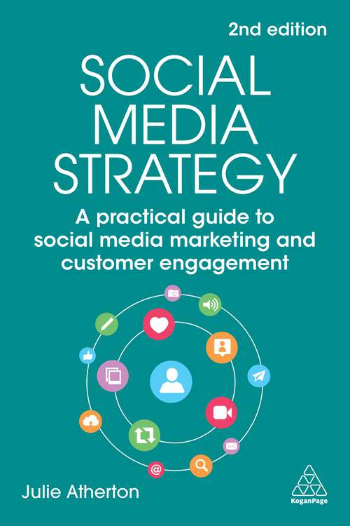 Book cover of Social Media Strategy: A Practical Guide to Social Media Marketing and Customer Engagement (2)