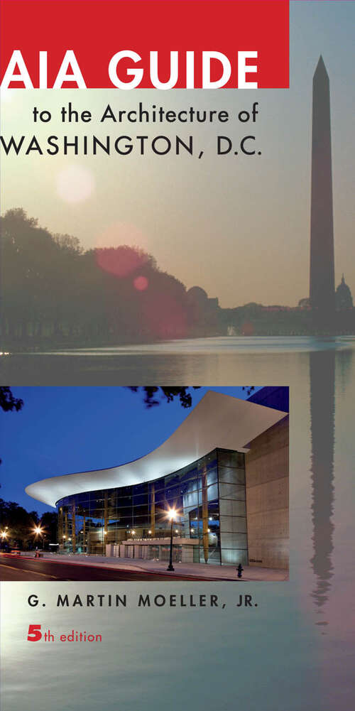 Book cover of AIA Guide to the Architecture of Washington, D.C. (fifth edition)