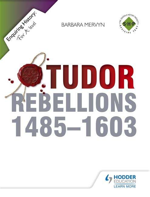 Book cover of Enquiring History: Tudor Rebellions 1485-1603 (PDF)