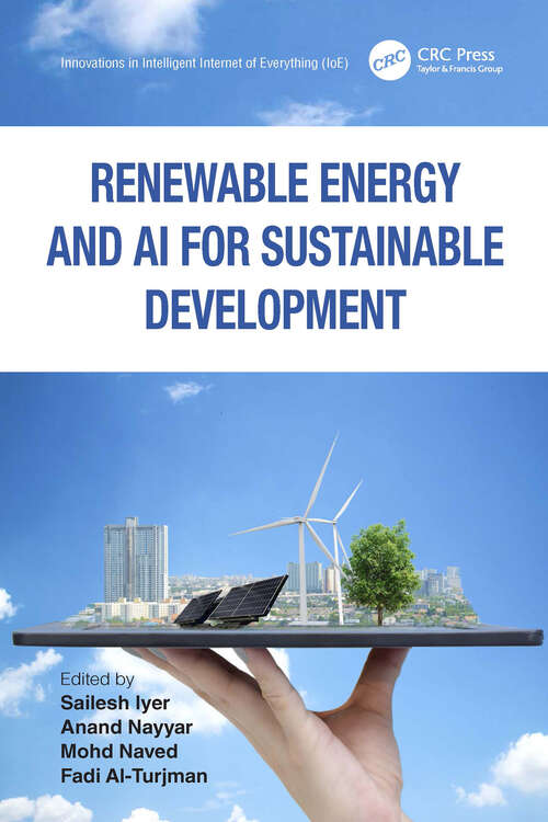 Book cover of Renewable Energy and AI for Sustainable Development (Innovations in Intelligent Internet of Everything (IoE))