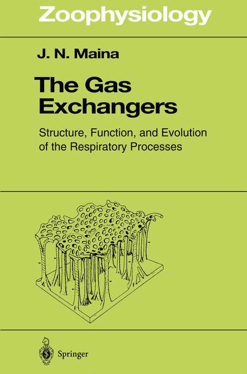 Book cover of The Gas Exchangers: Structure, Function, and Evolution of the Respiratory Processes (1998) (Zoophysiology #37)