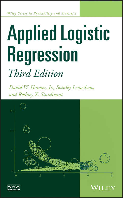 Book cover of Applied Logistic Regression (3) (Wiley Series in Probability and Statistics #398)