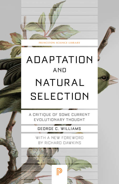Book cover of Adaptation and Natural Selection: A Critique of Some Current Evolutionary Thought