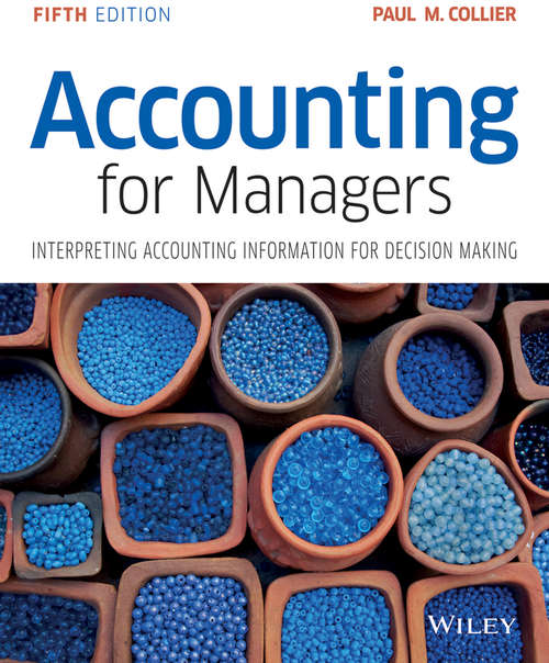 Book cover of Accounting for Managers: Interpreting Accounting Information for Decision Making